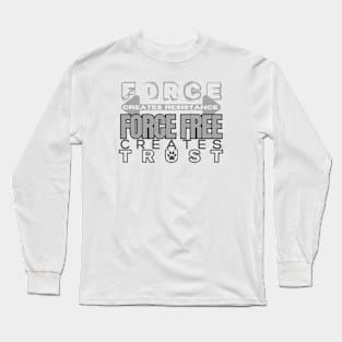 FF Creates Trust! Long Sleeve T-Shirt